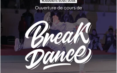 NOUVEAU ! Ouverture de cours de Breakdance